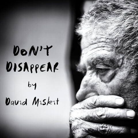 Don't Disappear