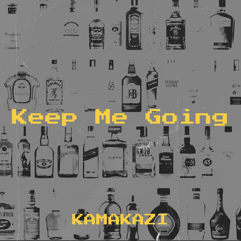 Keep Me Going