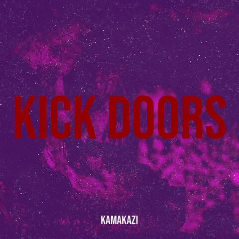 Kick Doors