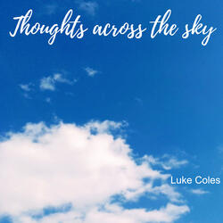 Thoughts Across the Sky