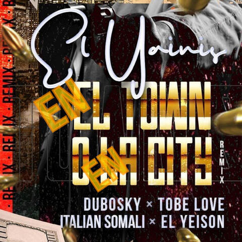 En El Town O En La City (Remix)