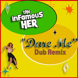 Dare Me (Dub ReMix)