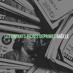 LES ENFANTS RICHES DEPRIMES