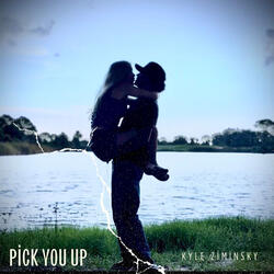 Pick You Up