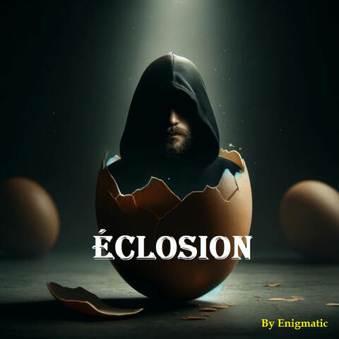 Éclosion