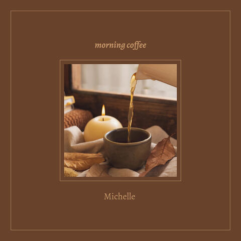 Morning Coffee