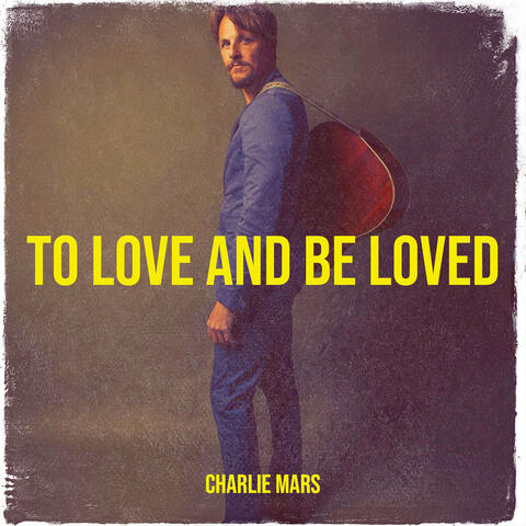To Love and Be Loved