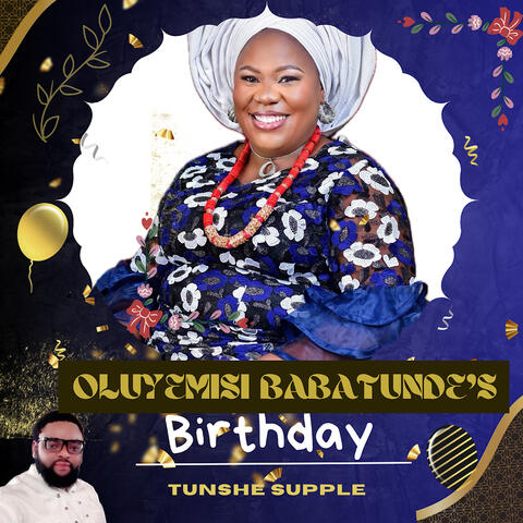 Oluyemisi Babatunde’s Birthday
