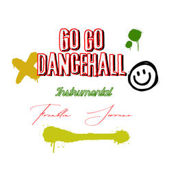 Go Go Dancehall (Instrumental)