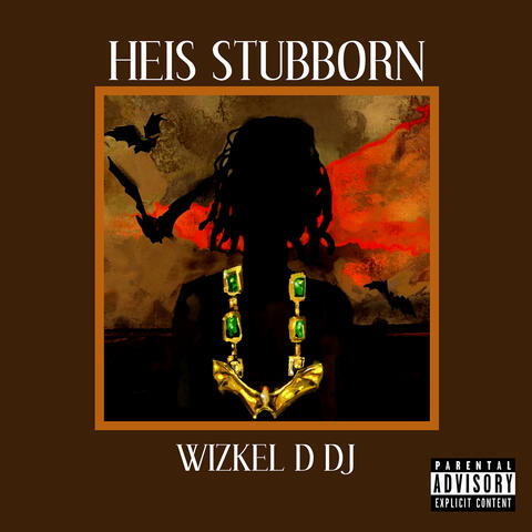 Heis Stubborn