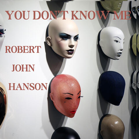 You Don't Know Me