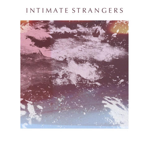 Intimate Strangers