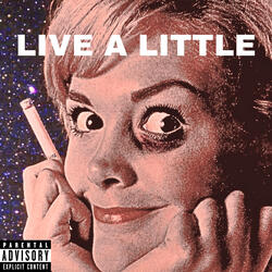 Live a Little