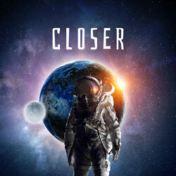 Closer