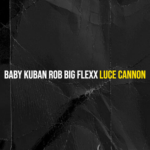 Baby Kuban Rob Big Flexx