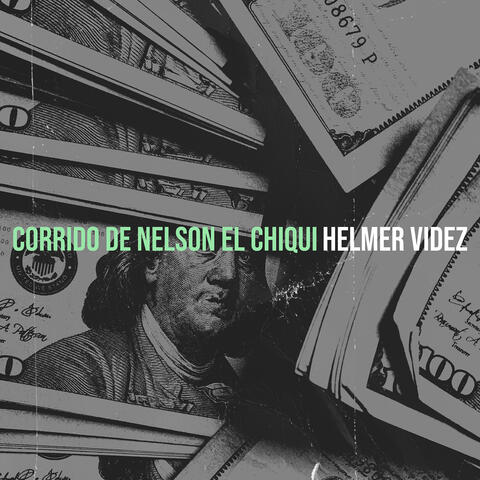 Corrido De Nelson El Chiqui