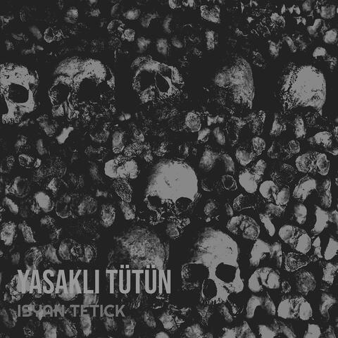 Yasaklı Tütün