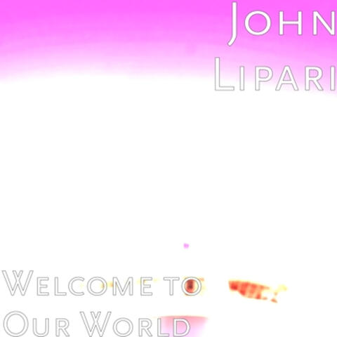 Welcome to Our World