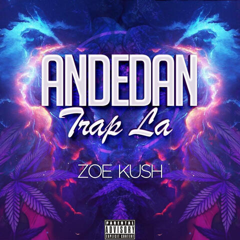 Andedan Trap La