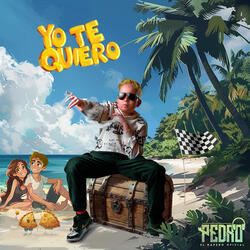 Yo Te Quiero