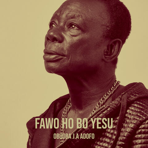 Fawo Ho Bo Yesu