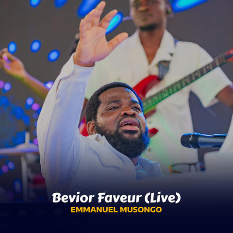 Bevior Faveur (Live)