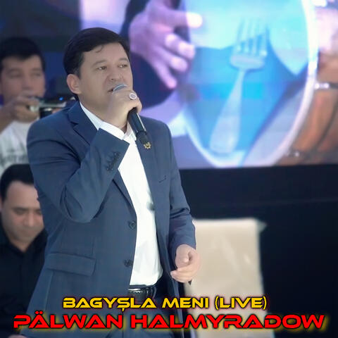 Bagyşla Meni (Live)