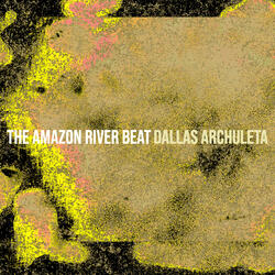 The Amazon River Beat