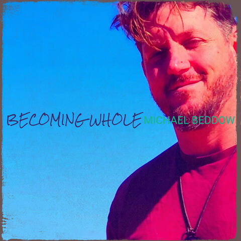 Becoming Whole