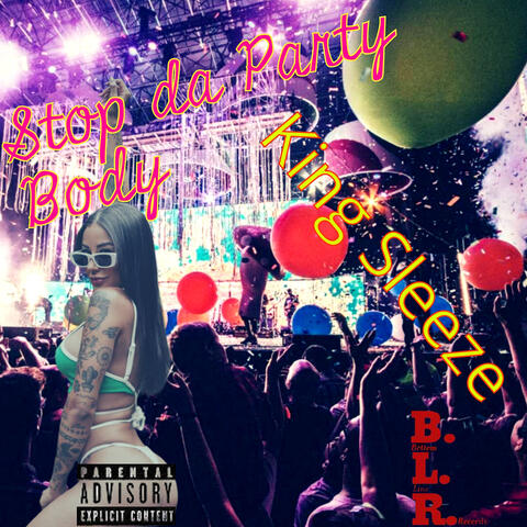 Stop da Party Body