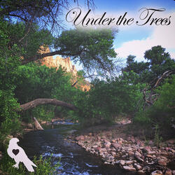 Under the Trees