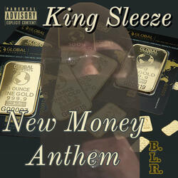 New Money Anthem