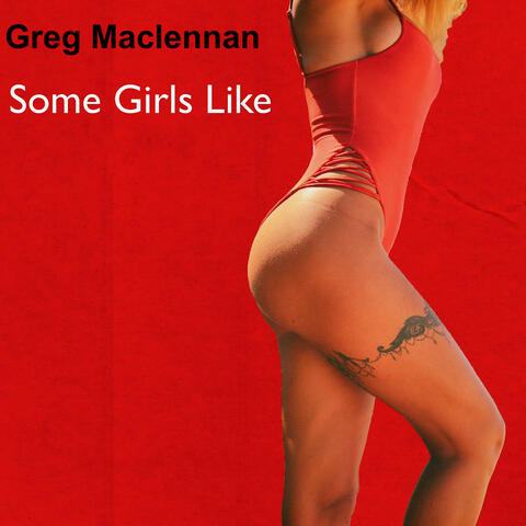 Some Girls Like