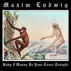 Baby I Wanna Be Your Lover Tonight