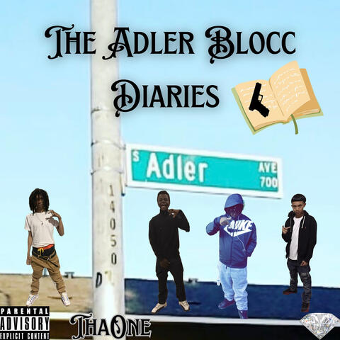 The Adler Blocc Diaries