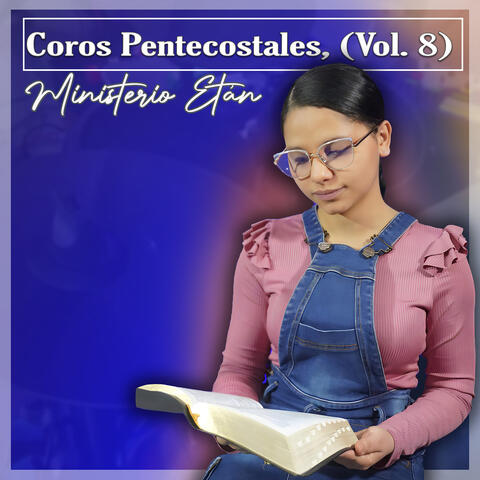 Coros Pentecostales, Vol. 8