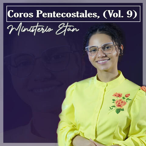 Coros Pentecostales, Vol. 9