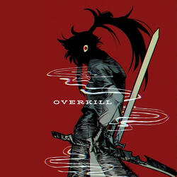 Overkill