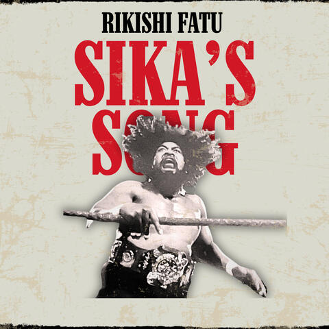 Sika’s Song
