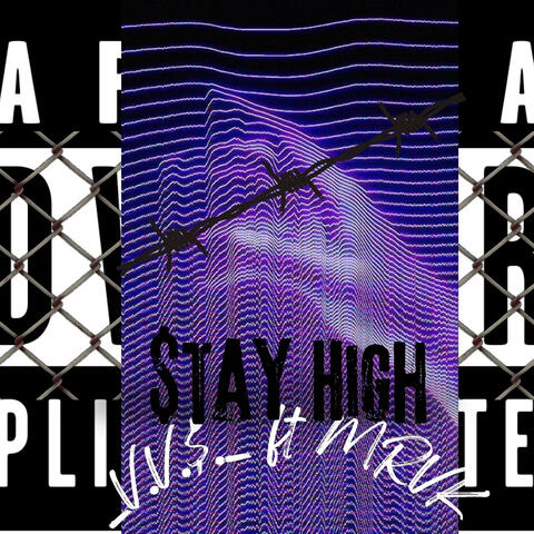 Stay High