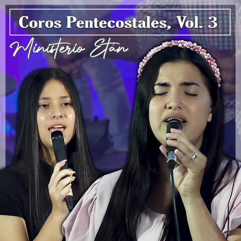 Coros Pentecostales, Vol. 3