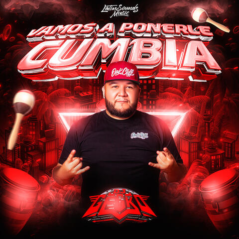Vamos a Ponerle Cumbia