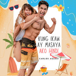 Kung Ikaw Ay Masaya Ako Hindi
