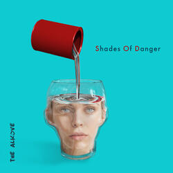Shades of Danger
