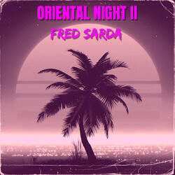 Oriental Night II