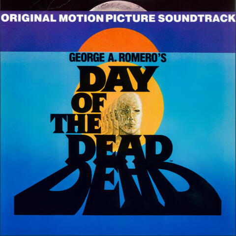 George Romero's Day of the Dead (Original Soundtrack)