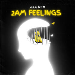 2am Feelings