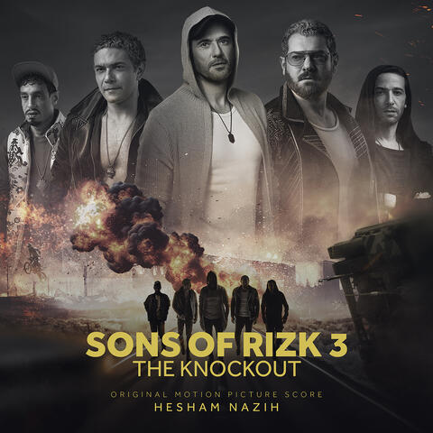 Sons of Rizk 3: The Knockout (Original Motion Picture Score)