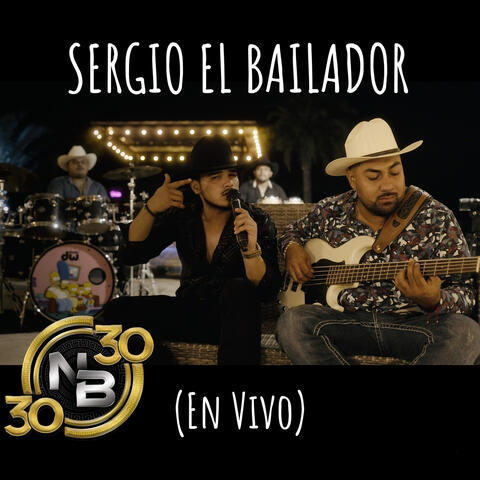 Sergio El Bailador (En Vivo)