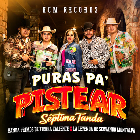 Puras Pa'pistear (Septima Tanda) [En Vivo]
